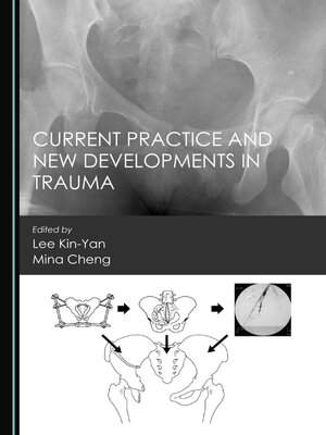 cover image of Current Practice and New Developments in Trauma
